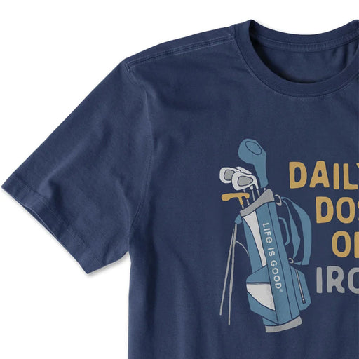 Life Is Good Daily Dose of Iron SS Mens T-Shirt